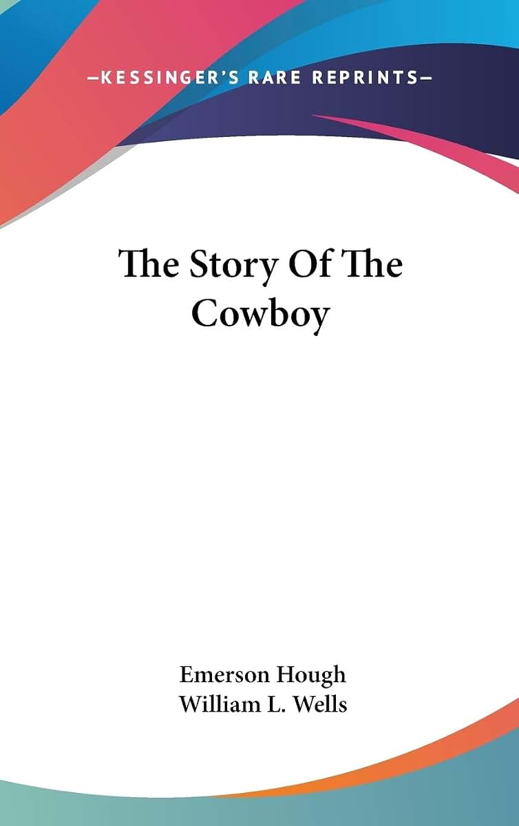 The Story Of The Cowboy
