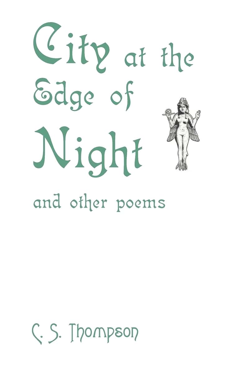 City at the Edge of Night: and Other Poems