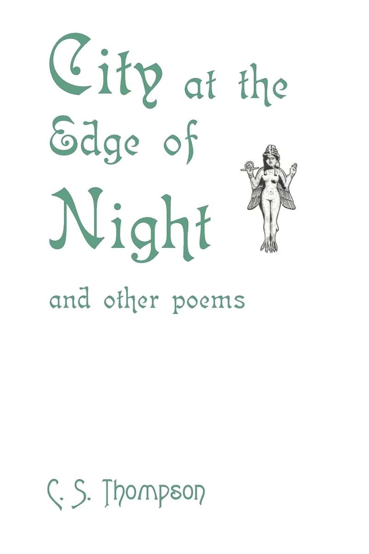 City at the Edge of Night: and Other Poems