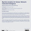 Big Data Analytics for Sensor-Network Collected Intelligence (Intelligent Data-Centric Systems)