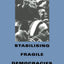 Stabilising Fragile Democracies: New Party Systems in Southern and Eastern Europe
