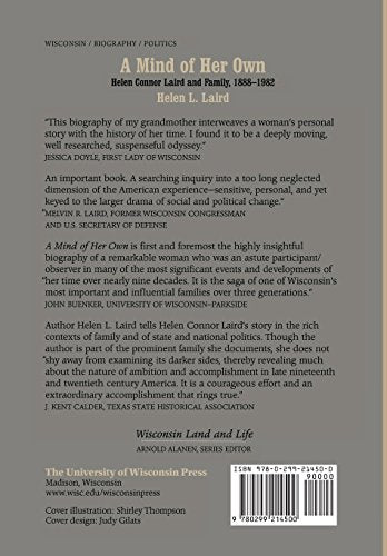 A Mind of Her Own: Helen Connor Laird and Family, 1888-1982 (Wisconsin Land and Life)
