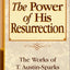 The Power of His Resurrection