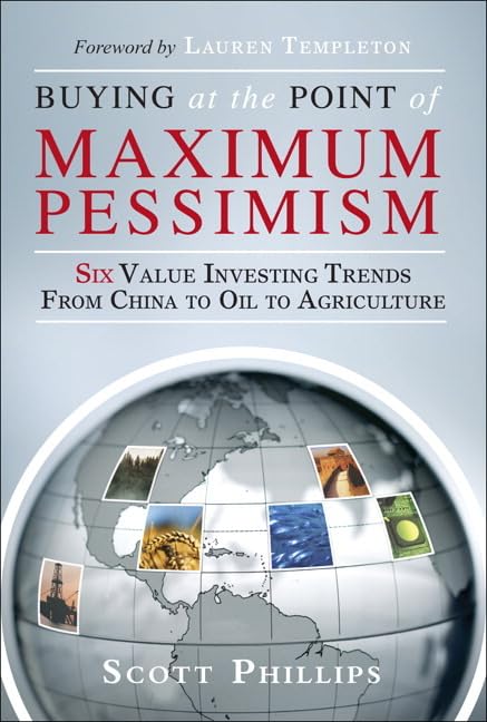 Buying at the Point of Maximum Pessimism: Six Value Investin