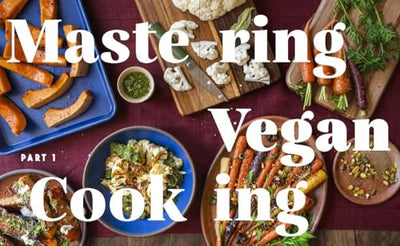 Big Vegan Flavor: Techniques and 150 Recipes to Master Vegan