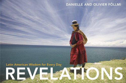 Revelations: Latin American Wisdom for Every Day (Offerings for Humanity)