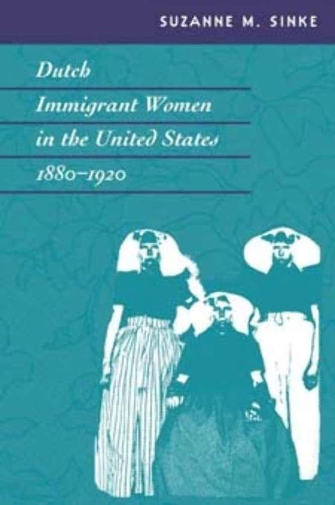 Dutch Immigrant Women in the United States, 1880-1920 (Statue of Liberty Ellis Island)