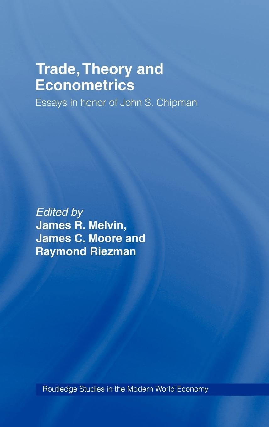 Trade, Theory and Econometrics (Routledge Studies in the Modern World Economy)