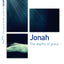 Jonah: The Depths of Grace (Good Book Guides)
