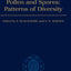 Pollen and Spores: Patterns of Diversification (Systematics Association Special Volumes)