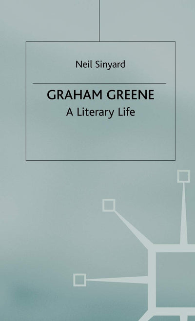 Graham Greene: A Literary Life (Literary Lives)