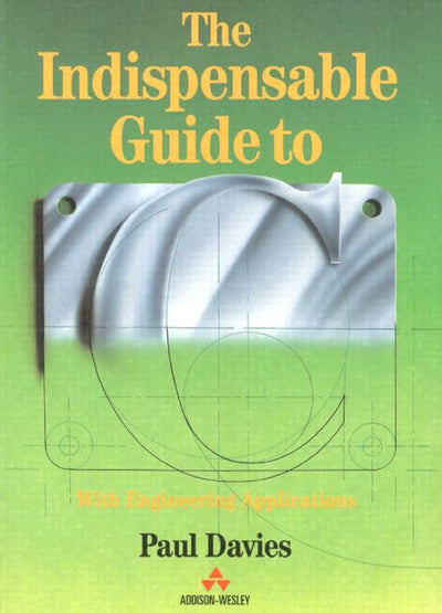 The Indispensible Guide to C with Engineering Applications