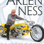 Arlen Ness: The King of Choppers