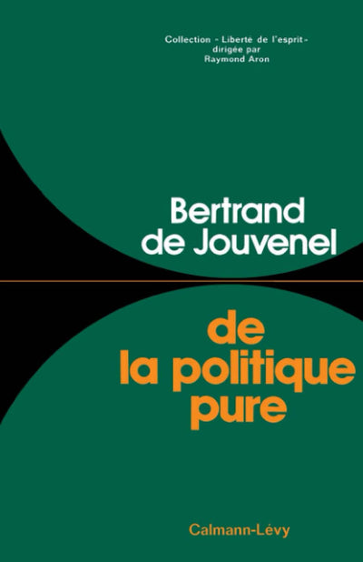 De la politique pure