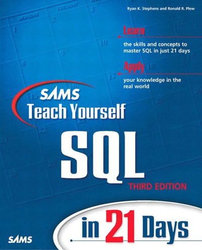 Sams Teach Yourself SQL in 21 Days (3rd Edition)