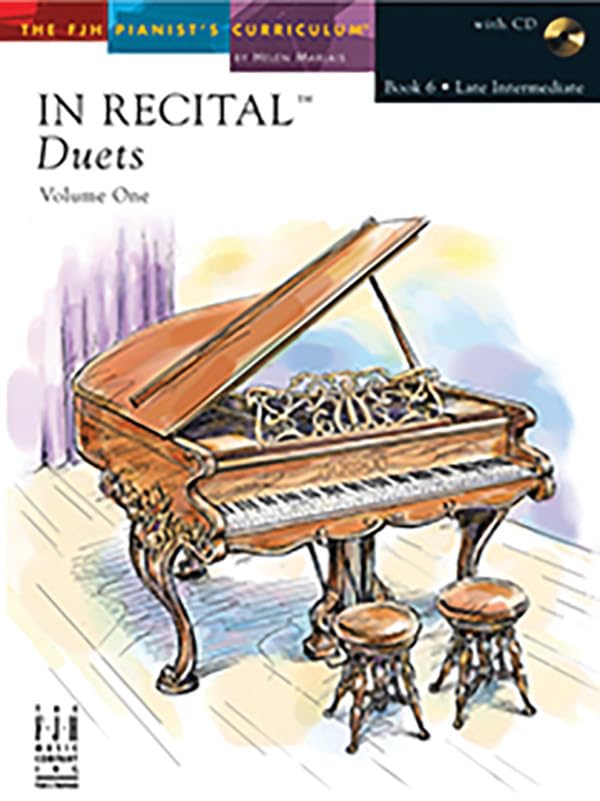 In Recital(R) Duets, Vol 1 Bk 6 (The FJH Pianist's Curriculum, Vol 1 Bk 6)