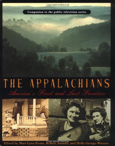The Appalachians: America's First and Last Frontier