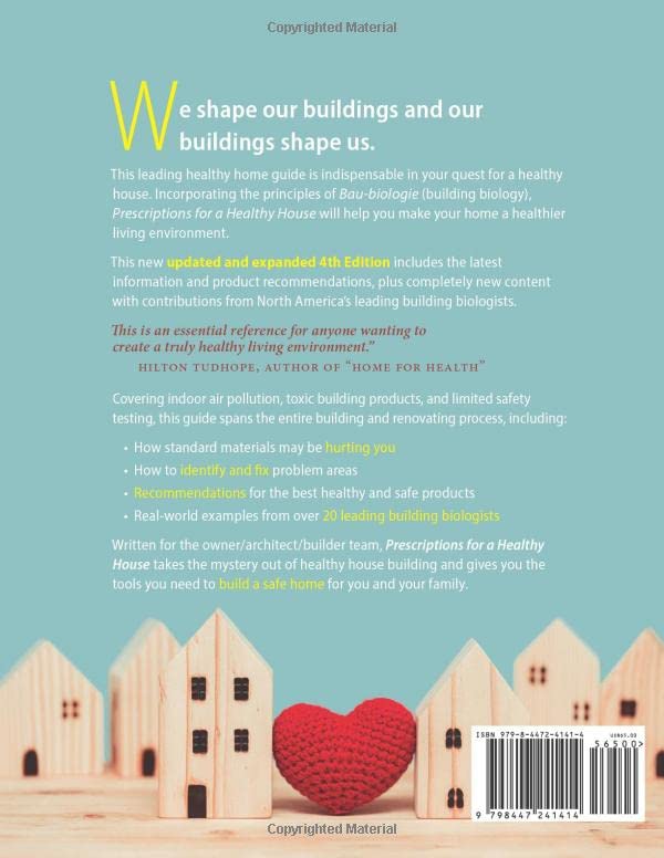 Prescriptions for a Healthy House, 4th Edition: A Practical Guide for Architects, Builders and Homeowners