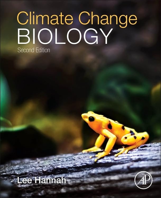 Climate Change Biology by Hannah, Lee