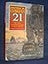 21: The Final Unfinished Voyage of Jack Aubrey: Including Facsimile of the Manuscript