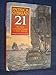 21: The Final Unfinished Voyage of Jack Aubrey: Including Facsimile of the Manuscript