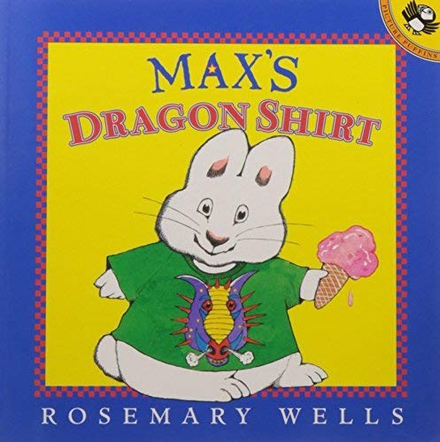 Maxs Dragon Shirt By Wells Rosemary Wells Rosemary ILT