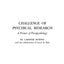 Challenge of Psychical Research: A Primer of Parapsychology (World Perspectives)