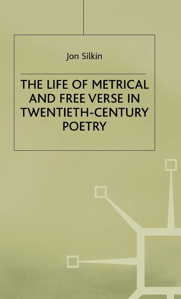 The Life of Metrical and Free Verse in Twentieth-Century Poetry