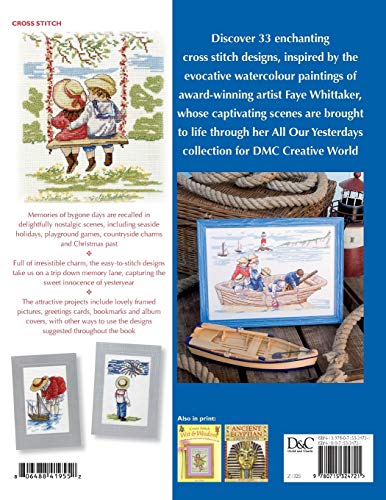 All Our Yesterdays Cross Stitch Collection: 33 Charming Designs from Bygone Days