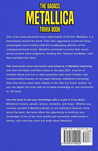 The Badass Metallica Trivia Book: Uncover The Epic History Behind The American Heavy Metal Band!