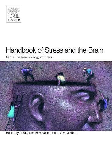 Handbook of Stress and the Brain Part 1: The Neurobiology of Stress (Volume 15) (Techniques in the Behavioral and Neural Sciences, Volume 15)