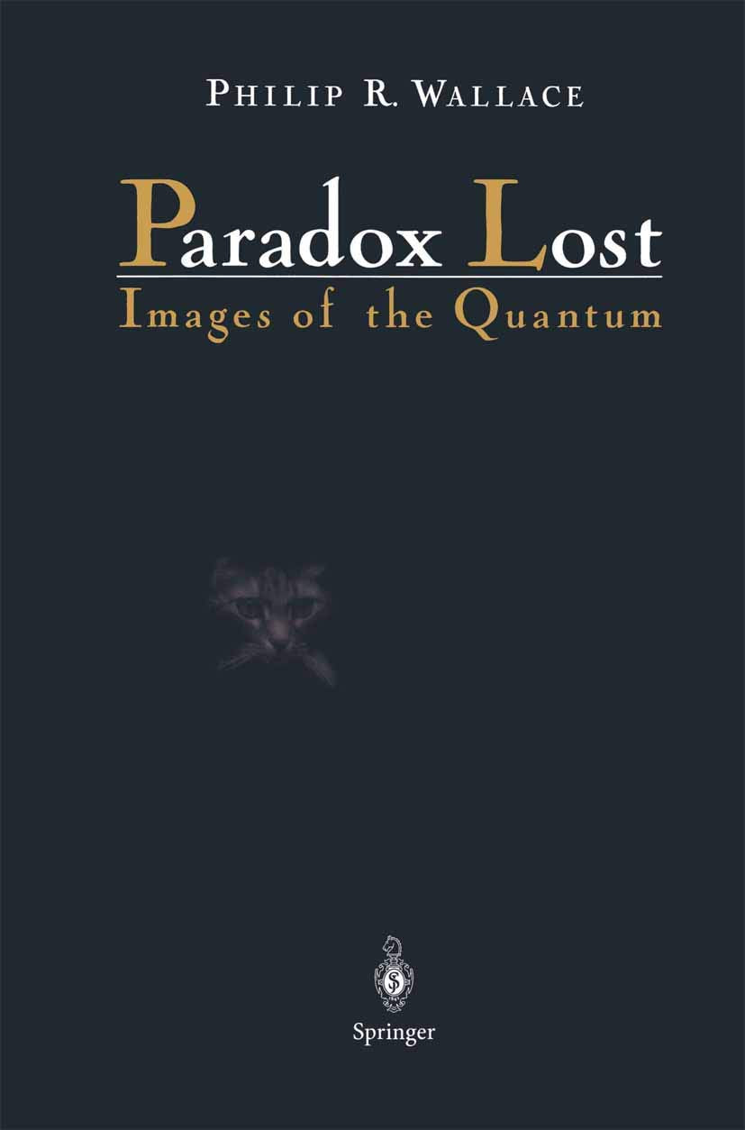 Paradox Lost: Images of the Quantum