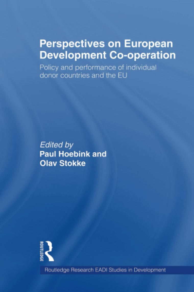 Perspectives on European Development Cooperation (Routledge Research EADI Studies in Development)
