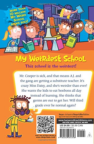 My Weirdest School #5: Miss Daisy Is Still Crazy!: A Springtime Book For Kids