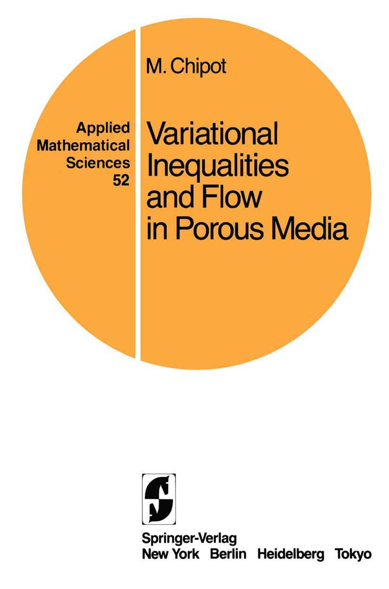 Variational Inequalities and Flow in Porous Media (Applied Mathematical Sciences, 52)
