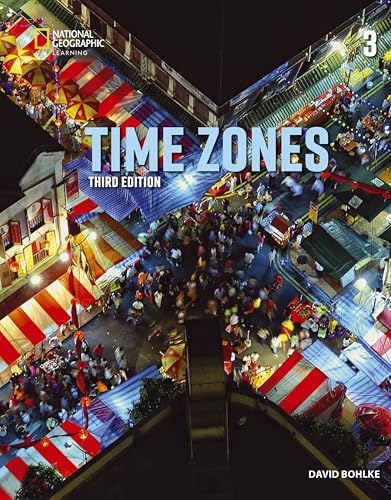Time Zones 3 with the Spark platform (Time Zones, Third Edition, K12)