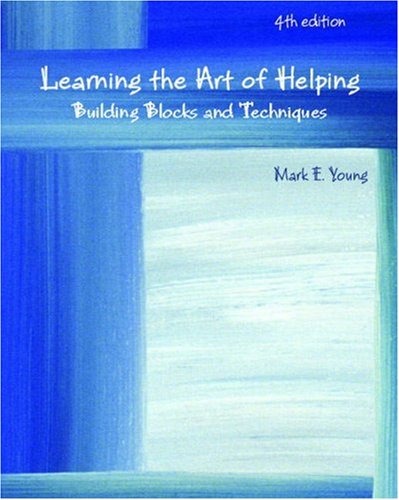 Learning the Art of Helping: Building Blocks and Techniques
