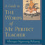 A Guide to the Words of My Perfect Teacher