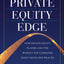 The Private Equity Edge: How Private Equity Players and the