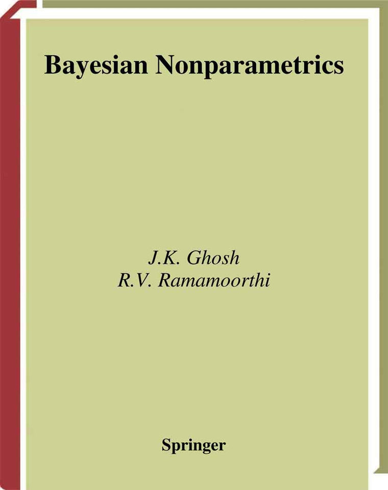 Bayesian Nonparametrics (Springer Series in Statistics)