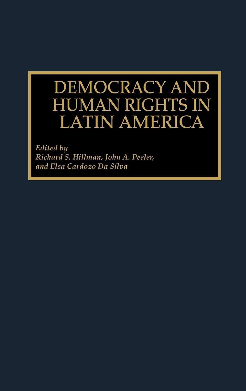 Democracy and Human Rights in Latin America: