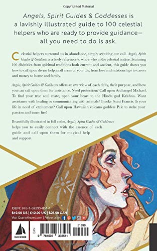 Angels, Spirit Guides & Goddesses: A Guide to Working with 100 Divine Beings in Your Daily Life