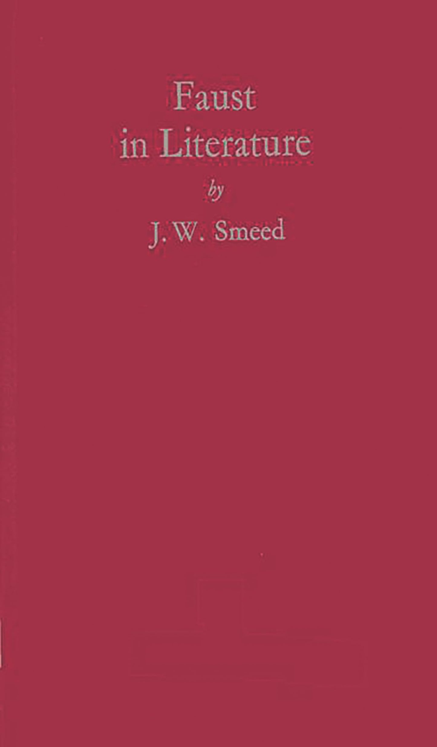 Faust in Literature (University of Durham Publications)