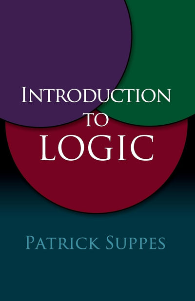 Introduction to Logic (Dover Books on Mathematics)