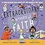 Extraordinary Women of Faith: 31 Trailblazers Who Loved God and Changed the World