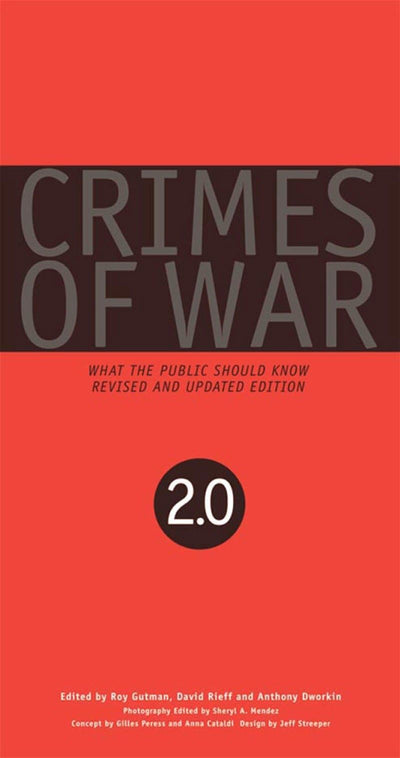 Crimes of War 2.0: What the Public Should Know by Dworkin, A