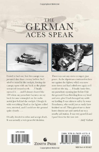 The German Aces Speak: World War II Through the Eyes of Four of the Luftwaffe's Most Important Commanders