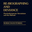Re-Biographing and Deviance: Psychotherapeutic Narrativism and the Midrash