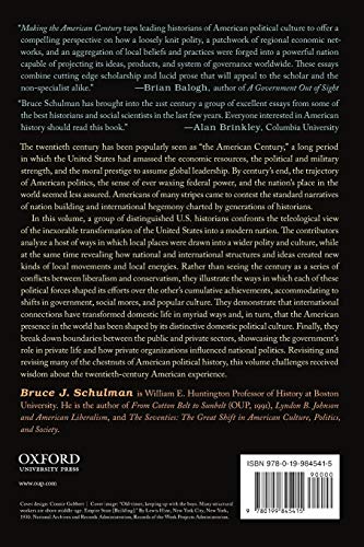 Making the American Century: Essays on the Political Culture of Twentieth Century America