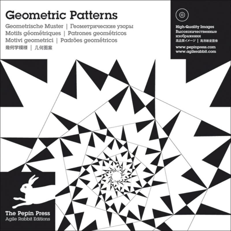 Geometric Patterns (Agile Rabbit Editions) (Pattern & Design Collection) (English, German, Spanish, Chinese, Japanese and Hebrew Edition)